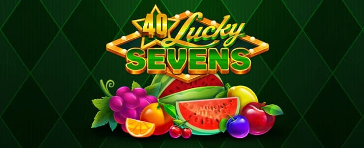 40 Lucky Sevens