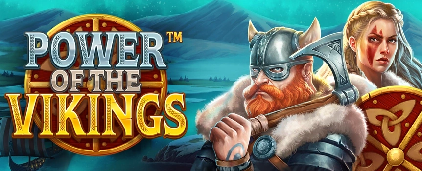 Power of the Vikings is an exhilarating 3 Row, 5 Reel, 20 Payline pokie offering Gigantic Cash Prizes up to 1,500x your stake!