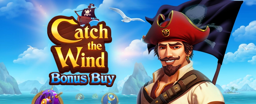 Take to the Caribbean Sea in a search for riches in the Catch the Wind Bonus Buy slot at Joe Fortune and win up to 3,000x your bet on any spin; play today!
